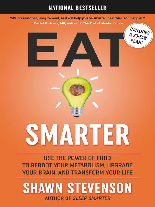 Title details for Eat Smarter by Shawn Stevenson - Available